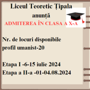 Liceul Teoretic Țipala Ialoveni anunță despre organizarea concursului de admitere în învățământul liceal pentru anul de studii 2024-2025