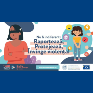 ”Campania națională pentru prevenirea și raportarea abuzurilor și violenței asupra copiilor”